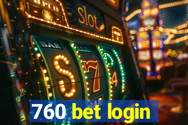 760 bet login